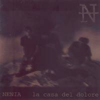Nenia : La Casa del Dolore
